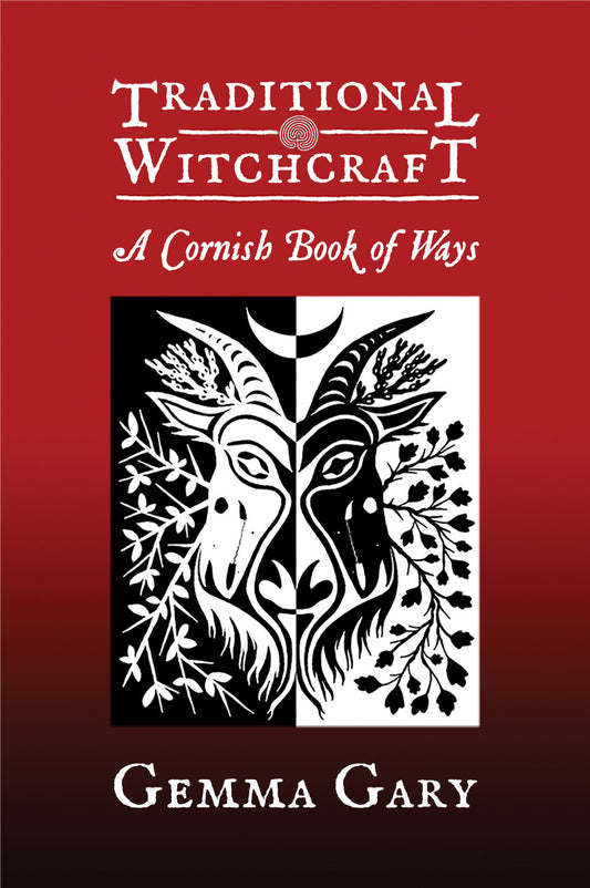 Traditional Witchcraft; A Cornish Book of Ways